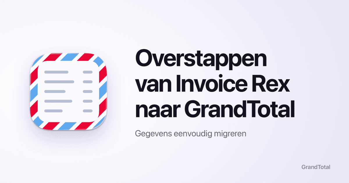 Rex Inoice Overstappen van Invoice Rex naar GrandTotal | Gegevens eenvoudig migreren
